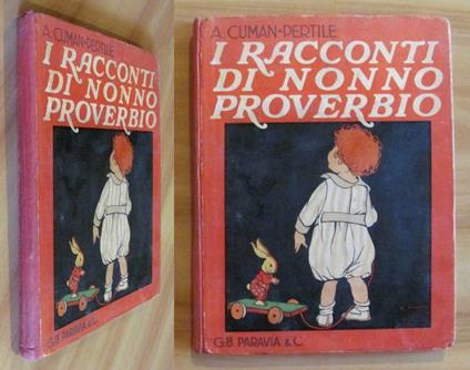 I RACCONTI DI NONNO PROVERBIO, I Ristampa 1931 - ill. PINOCHI - copertina