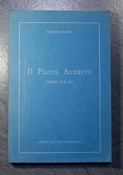 Il PAZZO AZZURRO (Helzau e il Re) - copertina