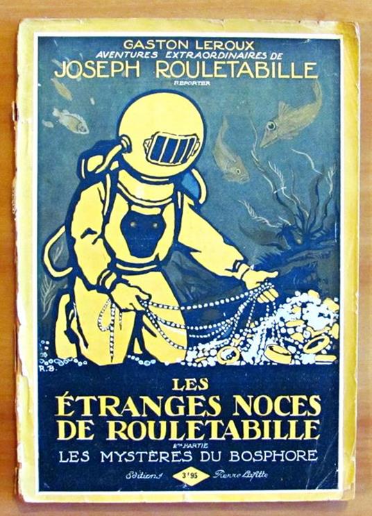 Les Etranges Noces De Rouletabille - 2Éme Partie - Aventures Extraordinaires De Joseph Rouletabille - copertina
