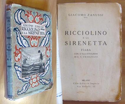 Ricciolino E La Sirenetta, 1923 Ill. Di Veneziani - Giacomo Zanussi - copertina