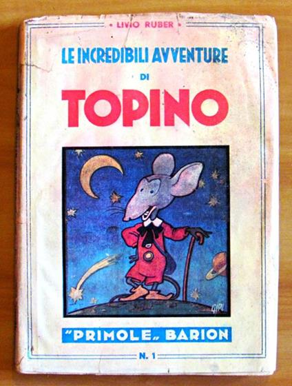 Le Incredibili Avventure Di Topino - Collana Primole Barion - copertina