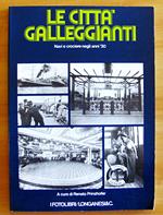 LE CITTA' GALLEGGIANTI - Navi e crociere negli anni '30