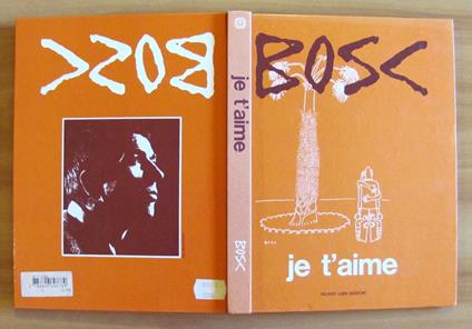 BOSC je t'aime - I ed. 1974 - Oreste Del Buono - copertina