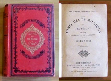 Les Voyages Extraordinaires - CINQ CENTS MILLIONS DE LA BEGUM suivi de Les Révoltés de la Bounty - Bibliothèque d'Education et de Récréation - Jules Verne - copertina