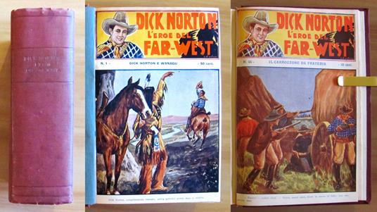 DICK NORTON L'eroe del Far-West - Fascicoli 1/44, 1931/32 in Italiano - Anonimo - copertina