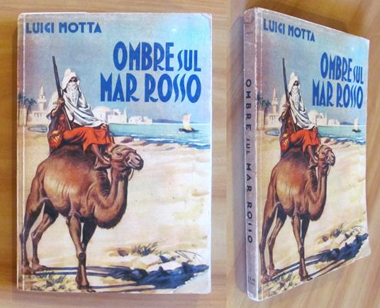 OMBRE SUL MAR ROSSO, 1945 - ill. D'AMATO - Luigi Motta - copertina