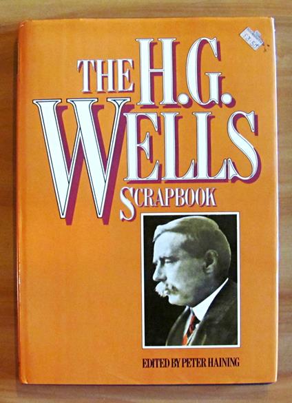 The H.G. Wells Scrapbook - Peter Haining - copertina