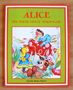 ALICE NEL PAESE DELLE MERAVIGLIE - Coll. Le Fiabe Sonore