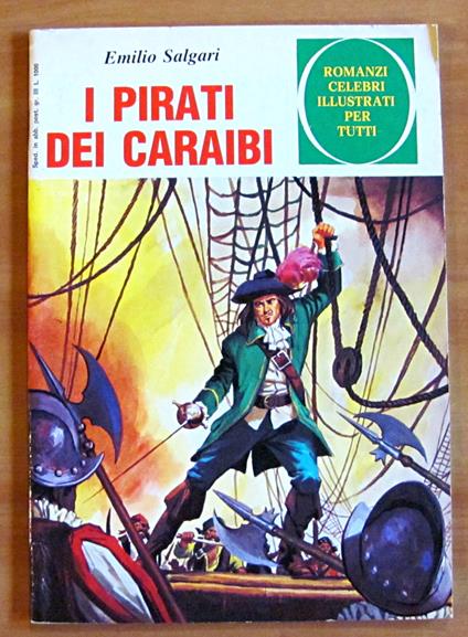 I PIRATI DEI CARAIBI - Romanzi Celebri Illustrati per Tutti - Emilio Salgari - copertina