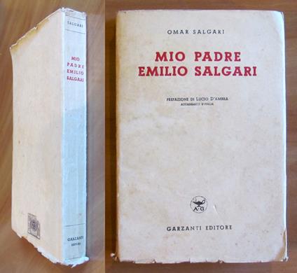 MIO PADRE EMILIO SALGARI, I ed. 1940 - Illustrato - Omar Salgari - copertina