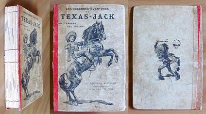 TEXAS-JACK LA TERREUR DES INDIENS - Fascicoli 1/15, 1906 - Rari - copertina