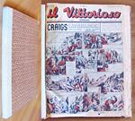 IL VITTORIOSO - Anno IX, 1945 - Fascicoli 14/50 (-N.41) - JACOVITTI, CRAVERI