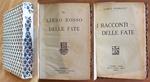 IL LIBRO ROSSO DELLE FATE + I RACCONTI DELLE FATE, 1926 e 1929