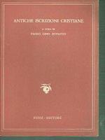 Antiche Iscrizioni Cristiane Zavotto Ed. Fussi Coppia Numerata 156