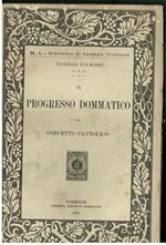 Progresso Dommatico Concetto Cattolico Aurelio Palmieri Editrice Fiorentina 1910