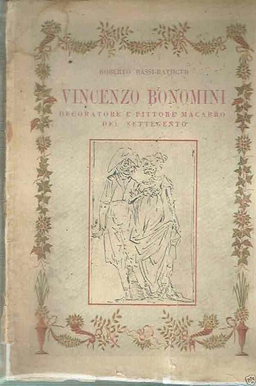 Vincenzo Bonomini Decoratore E Pittore Macabro Del 700 - copertina