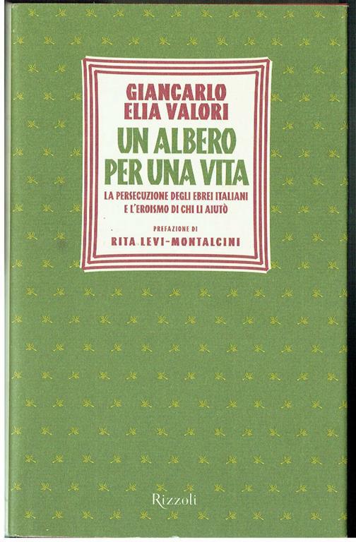 Un Albero Per La Vita Giancarlo Elia Valori Rita Levi Montalcini Rizzoli - Rita Levi Montalcini - copertina