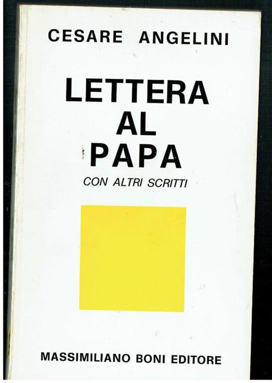 Lettere al papa con altri scritti - Cesare Angelini - copertina