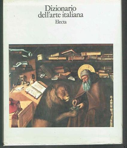 Dizionario Dell'arte Italiana - Electa - Giovanni Anzani - copertina