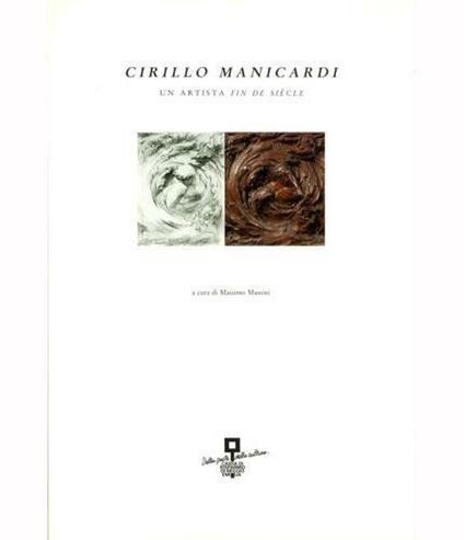 Cirillo Manicardi Un Artista Fin De Siecle - Massimo Mussini - copertina