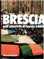 Brescia Nell'Obiettivo Di Fausto Schena