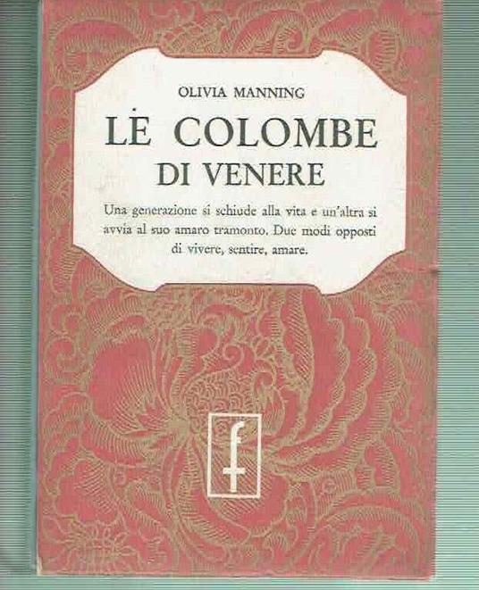 Le Colombe Di Venere  - Olivia Manning - copertina