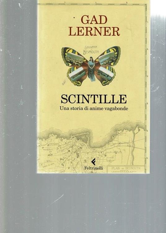 Scintille. Una storia di anime vagabonde - Gad Lerner - copertina