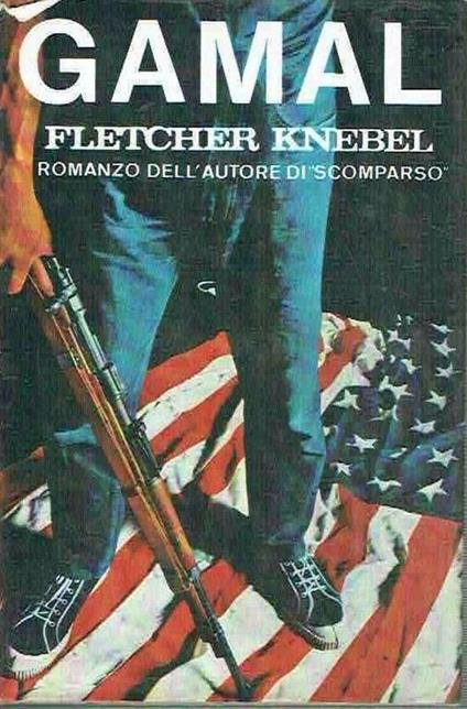 Gamal Fletcher Knebel Ed.Dall'oglio - Fletcher Knebel - copertina