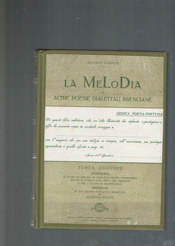 La Melodia E Altre Poesie Dialettali Bresciane (Terza Edizione) - Angelo Canossi - copertina