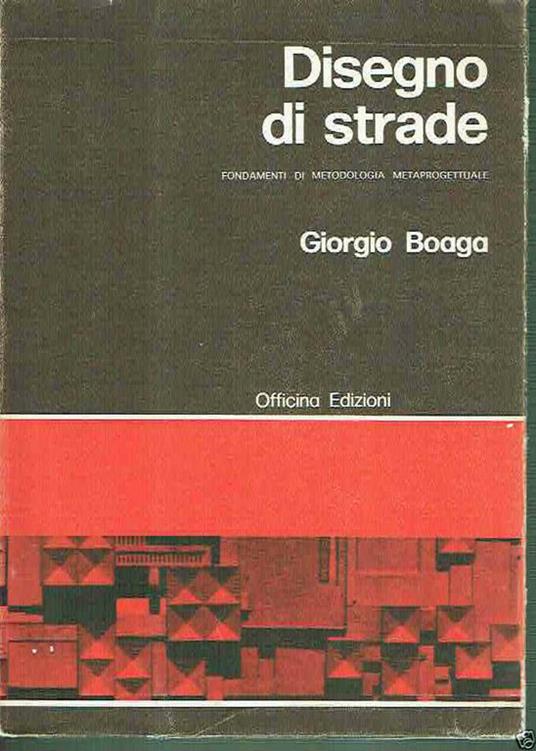 Disegno Di Strade Giorgio Boaga Ed. Officina - Giorgio Boaga - copertina