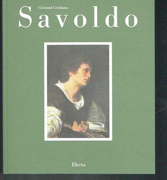 Giovanni Gerolamo Savoldo: tra Foppa, Giorgione e Caravaggio - copertina