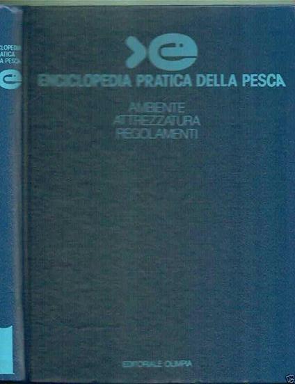 Enciclopedia Pratica Della Pesca Ed. Olimpia Vol.1-2- S.Pesca - copertina