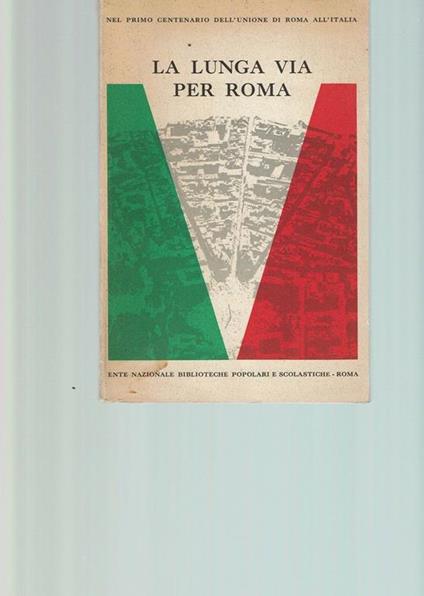 La Lunga Via Per Roma - copertina