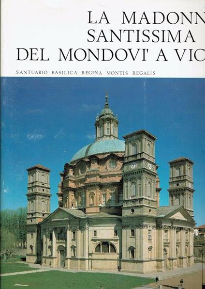 La Madonna Santissima Del Mondovìa Vico - copertina