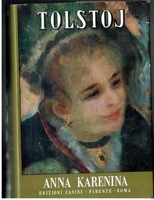 Tolstoj Anna Karenina Edizione Casini Firenze - Lev Tolstoj - copertina