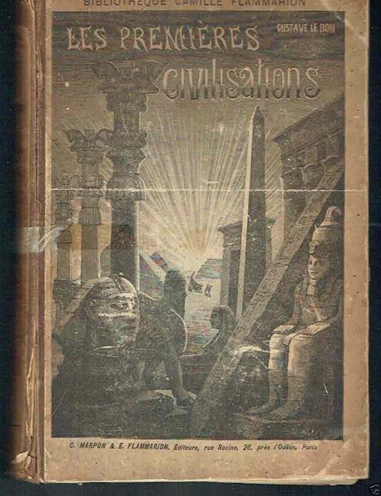 Le Spremieres Civilisations - Gustave Le Bon - copertina