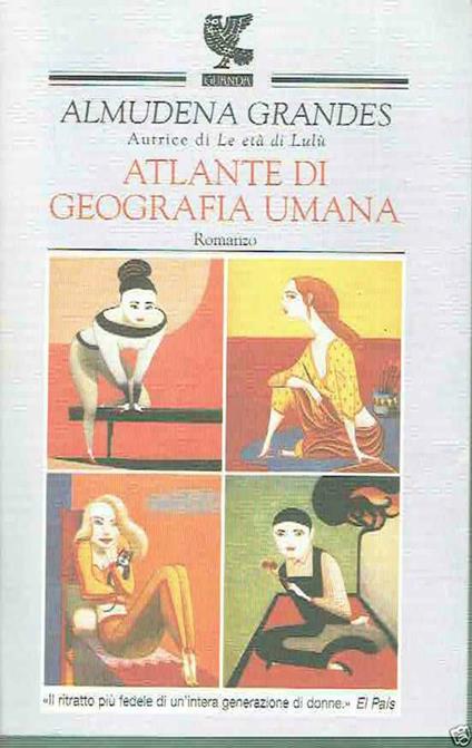 Atlante Di Geografia Umana Almudena Grandes Ed.Guanda - Almudena Grandes - copertina