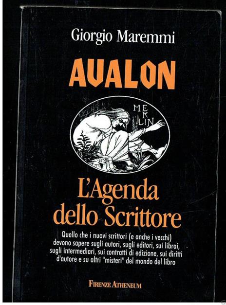 Avalon L'Agenda Dello Scrittore Giorgio Maremmi Firenze Atheneum - Giorgio Maremmi - copertina