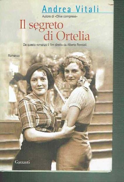 Il segreto di Ortelia - Andrea Vitali - copertina