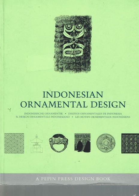 Indonesian ornamental design-Il disegno ornamentale indonesiano. Ediz. bilingue. Con CD-ROM - copertina