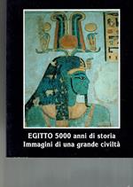 egitto 5000 anni di storia - immagini di una grande civiltà