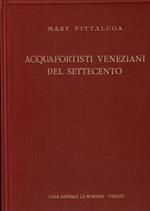 Acquafortisti Veneziani Del Settecento