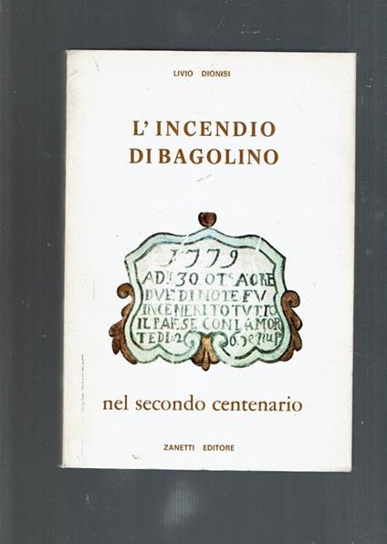 L' Incendio Di Bagolino - Livio Dionisi - copertina