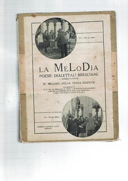 La Melodia E Altre Poesie Dialettali Bresciane Di Angelo Canossi - Angelo Canossi - copertina