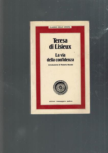 Teresa Di Lisieux La Via Della Confidenza - copertina