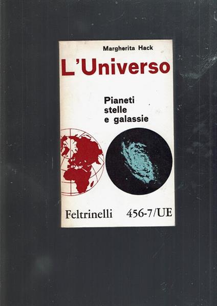 L' Universo Pianeti Stelle E Galassie - Margherita Hack - copertina