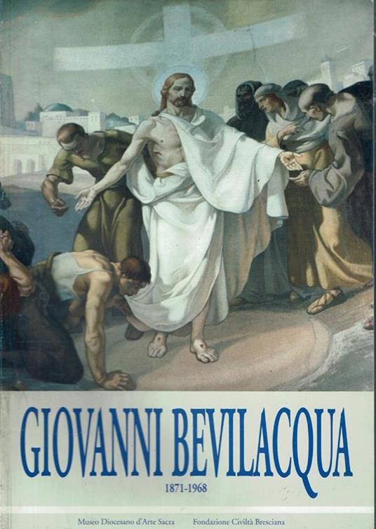 Giovanni Bevilacqua 1871-1968 - copertina