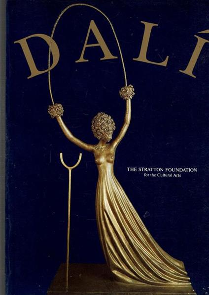 Dali' The Stratton Foundation For The Cultural Arts - copertina