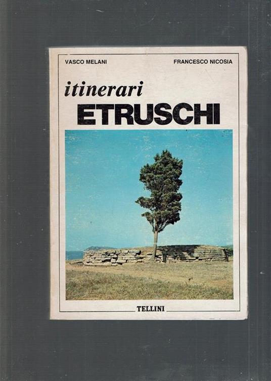 Itinerari Etruschi - Vasco Melani - copertina