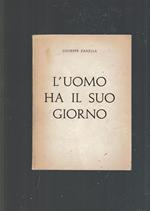 L' Uomo Ha Il Suo Giorno (Autografa)